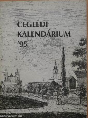 Ceglédi Kalendárium '95