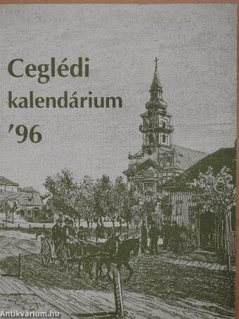 Ceglédi Kalendárium '96