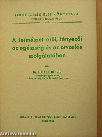 A természet erői, tényezői az egészség és az orvoslás szolgálatában