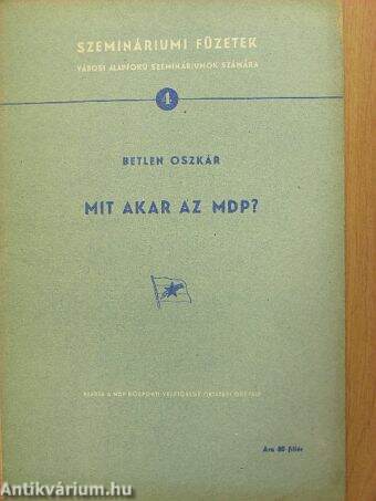 Mit akar az MDP?