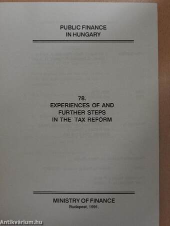 Experiences of and further steps in the tax reform