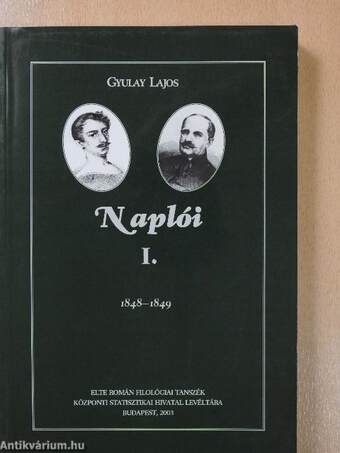 Gyulay Lajos Naplói I-II. (dedikált példány)