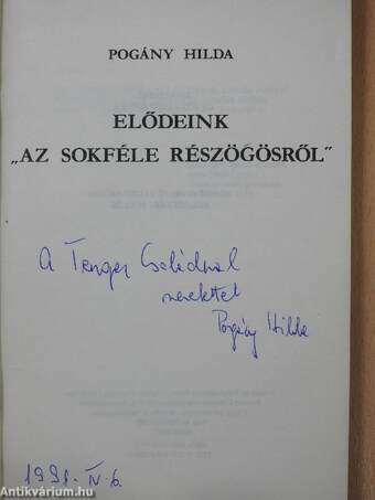 Elődeink "az sokféle részögösről" (dedikált példány)