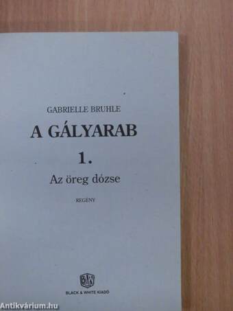 A Gályarab I.