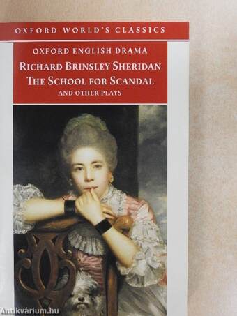 The School for Scandal and Other Plays