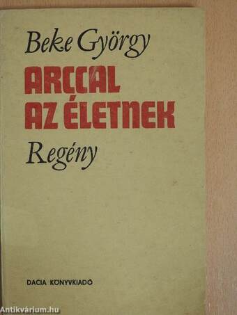 Arccal az életnek