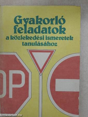 Gyakorló feladatok a közlekedési ismeretek tanulásához