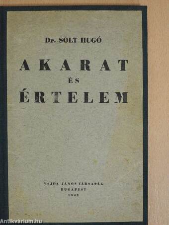 Akarat és értelem