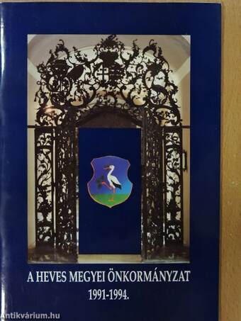 A Heves megyei Önkormányzat 1991-1994.