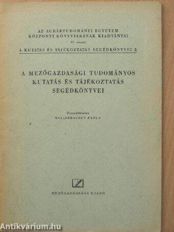 A mezőgazdasági tudományos kutatás és tájékoztatás segédkönyvei