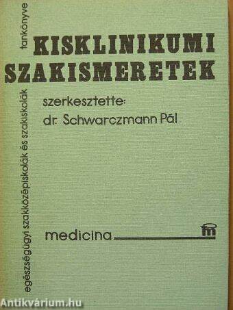 Kisklinikumi szakismeretek