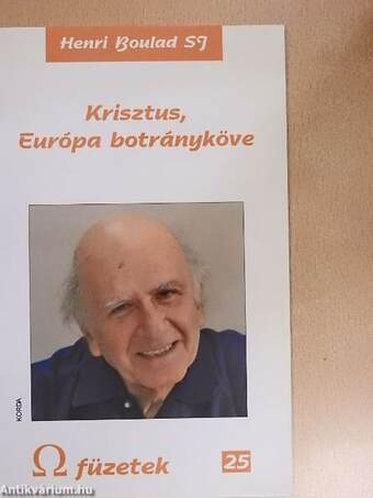 Krisztus, Európa botrányköve