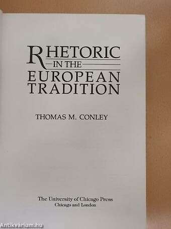 Rhetoric in the European Tradition