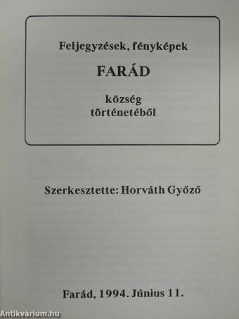 Farádi énekkar 1969-1994/Feljegyzések, fényképek Farád község történetéből