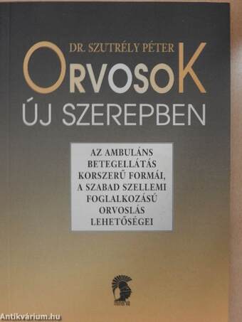 Orvosok új szerepben