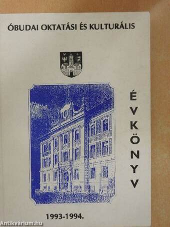 Óbudai Oktatási és Kulturális Évkönyv 1993-1994.