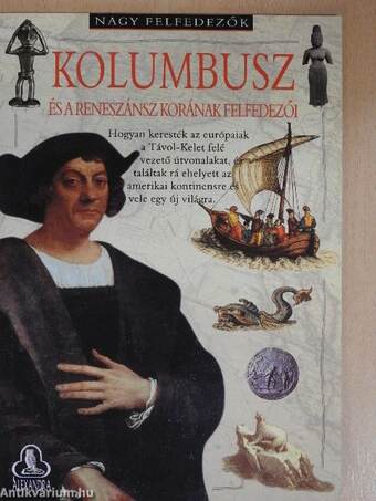 Kolumbusz és a reneszánsz korának felfedezői