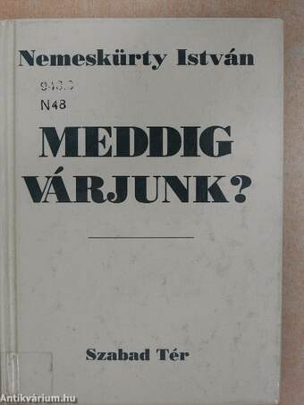 Meddig várjunk?