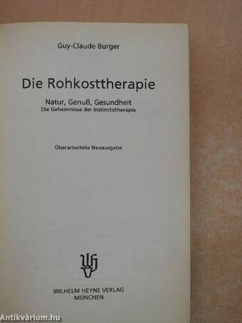 Die Rohkosttherapie