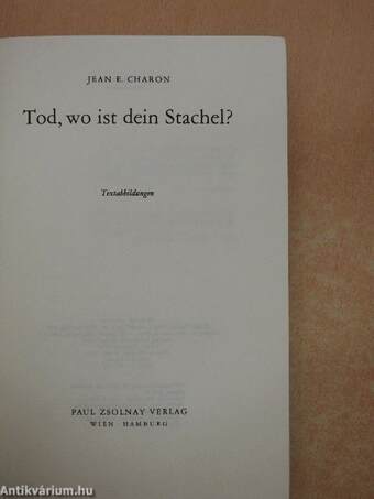 Tod, wo ist dein Stachel?