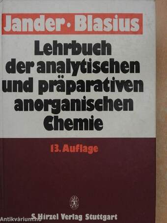 Lehrbuch der analytischen und präparativen anorganischen Chemie