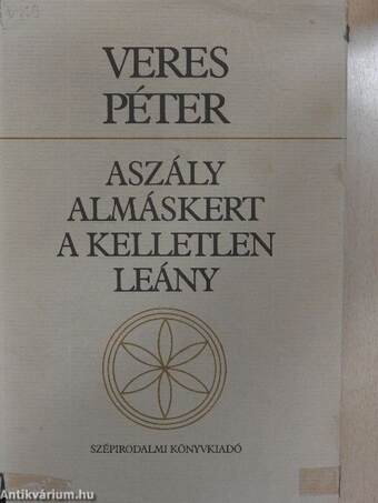 Aszály/Almáskert/A kelletlen leány