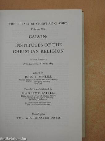 Institutes of the Christian Religion 1-2