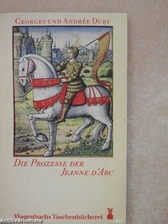 Die Prozesse der Jeanne d'Arc