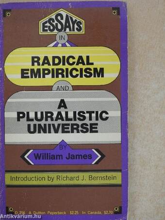 Essays in Radical Empiricism and A Pluralistic Universe