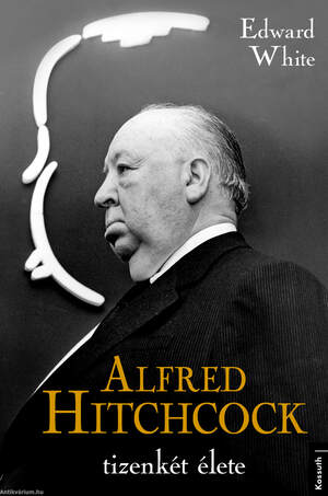 Alfred Hitchcock tizenkét élete