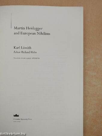 Martin Heidegger and European Nihilism