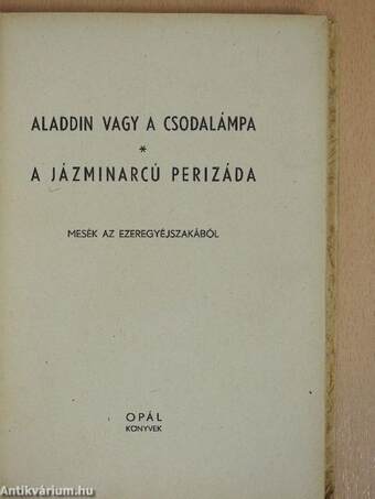 Aladdin vagy a csodalámpa/A jázminarcú Perizáda