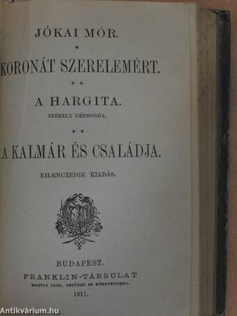 A kétszarvú ember/Az egyiptusi rózsa/Koronát szerelemért/A Hargita/A kalmár és családja/Petki Farkas leányai/Háromszéki leányok/A két szász