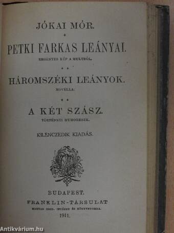 A kétszarvú ember/Az egyiptusi rózsa/Koronát szerelemért/A Hargita/A kalmár és családja/Petki Farkas leányai/Háromszéki leányok/A két szász