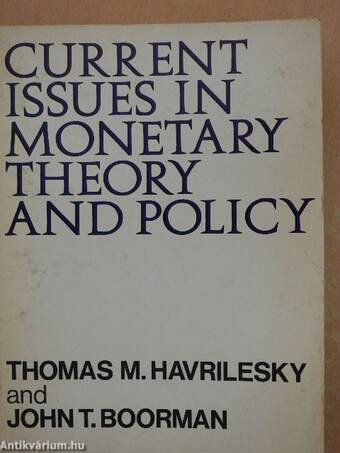 Current Issues in Monetary Theory and Policy