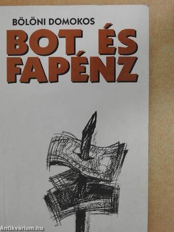 Bot és fapénz