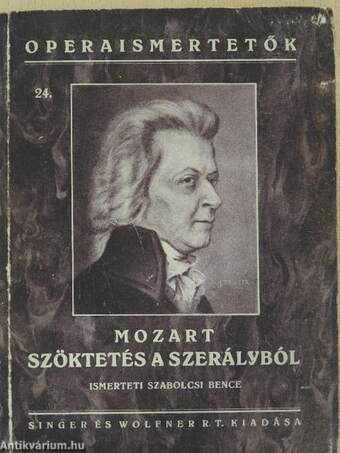 Mozart: Szöktetés a szerályból