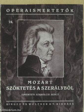 Mozart: Szöktetés a szerályból