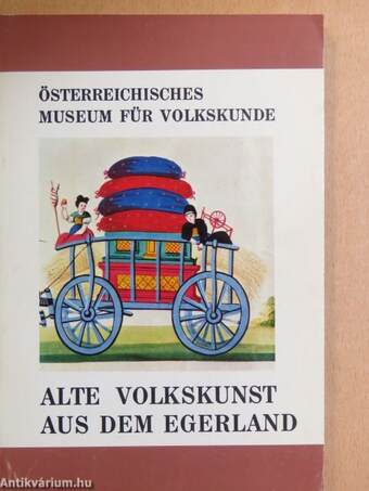 Alte Volkskunst aus dem Egerland