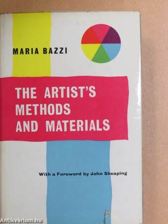 The Artist's Methods and Materials