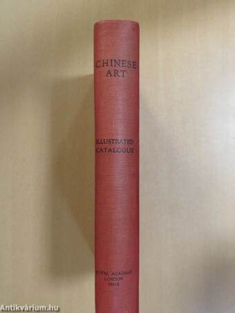 Catalogue of the International Exhibition of Chinese Art 1935-6/International Exhibition of Chinese Art 1935-6