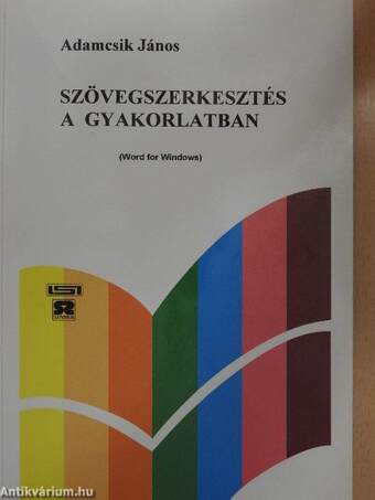 Szövegszerkesztés a gyakorlatban