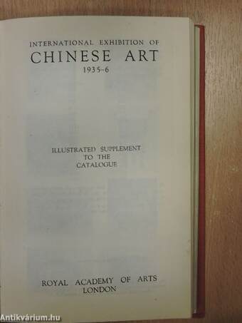 Catalogue of the International Exhibition of Chinese Art 1935-6/International Exhibition of Chinese Art 1935-6