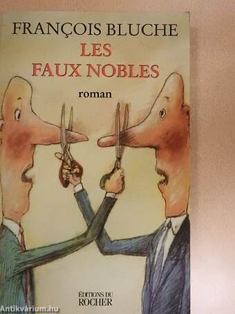 Les faux nobles