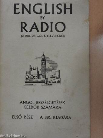 English by Radio (A BBC angol nyelvleckéi) 1.