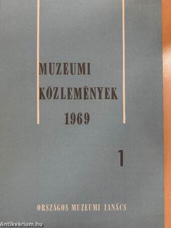 Múzeumi közlemények 1969/1.