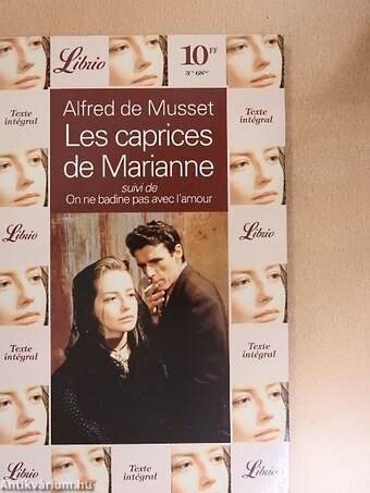 Les caprices de Marianne suivi de On ne badine pas avec l'amour