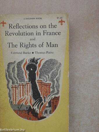 Reflections on the Revolution in France/The Rights of Man