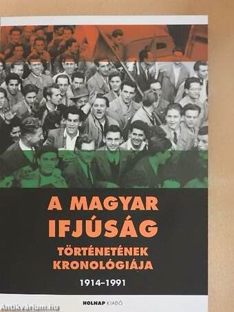 A magyar ifjúság történetének kronológiája 1914-1991