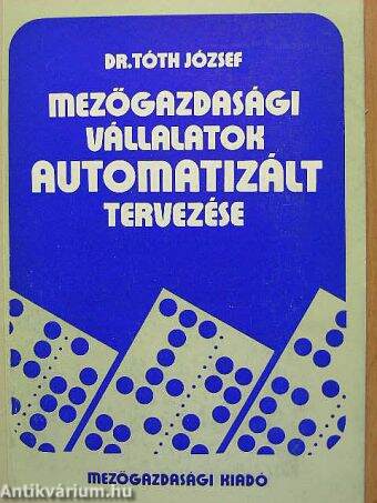 Mezőgazdasági vállalatok automatizált tervezése